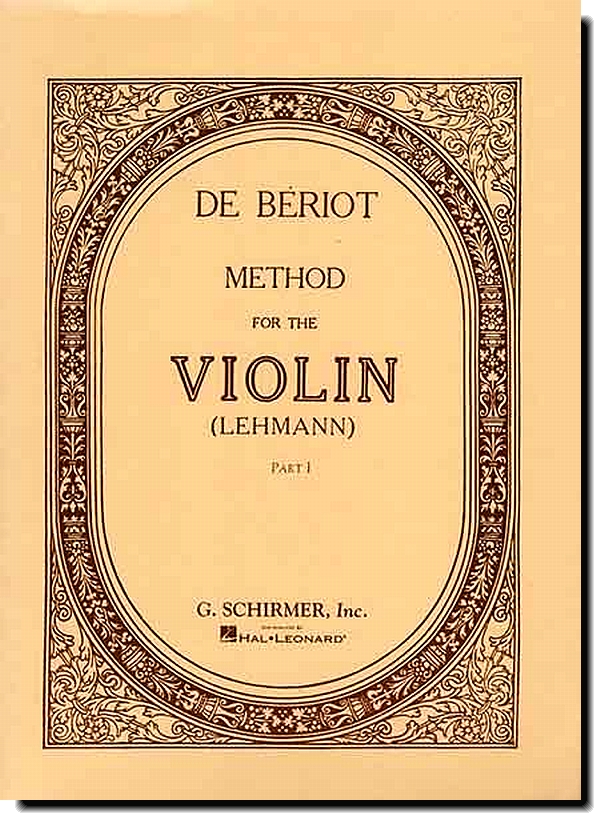 De Beriot Method for the Violin Part I