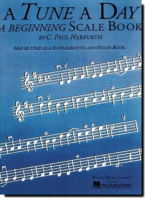 A Tune a Day Beginning Scale Book