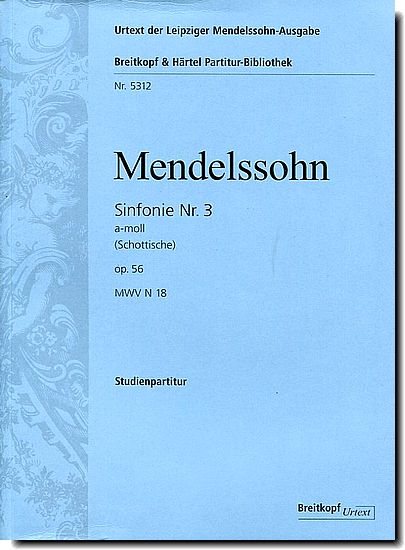 Mendelssohn - Symphony No.3, A Minor, Op. 56