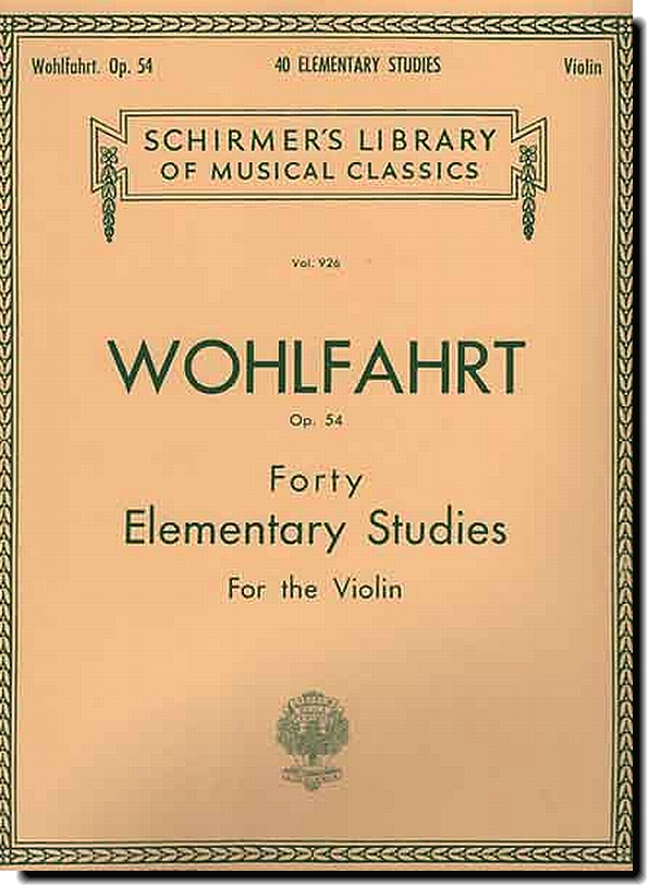 Wohlfahrt, Forty Elementary Studies Op 54