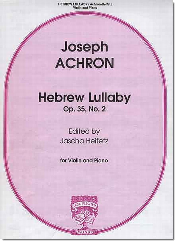 Achron Hebrew Lullaby Op 35, No. 2