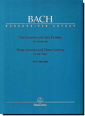 Bach,, Three Sonatas and  Three Partitas