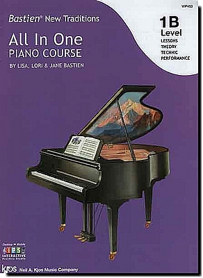 Bastien New Traditions All in One Piano Course Level 1B