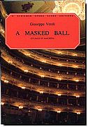 Verdi, A Masked Ball